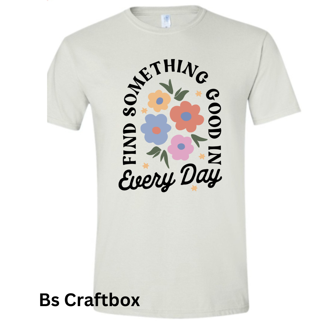 Find something good T-Shirt