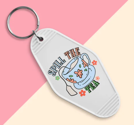 Spill the tea Keychain